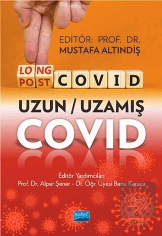 LongCovid-PostCovid - Uzun-Uzamış Covid