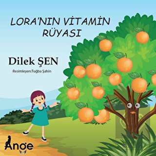 Lora'nın Vitamin Rüyası