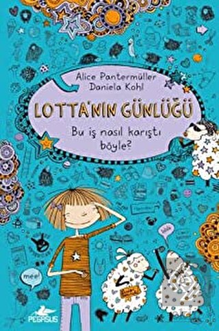 Lotta\'nın Günlüğü: Bu İş Nasıl Karıştı Böyle? (Cil