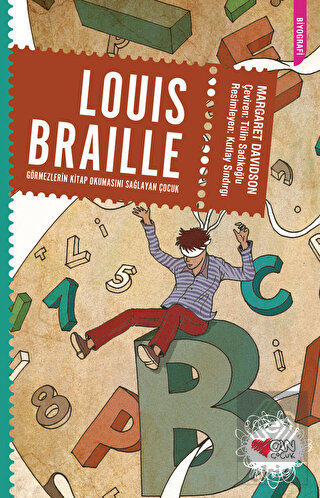 Louis Braille: Görmezlerin Kitap Okumasını Sağlaya