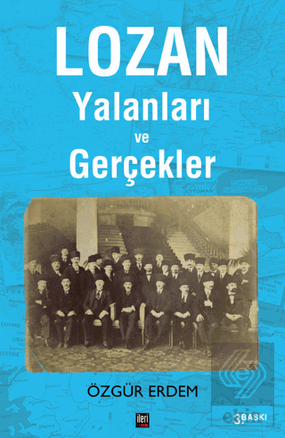 Lozan Yalanları ve Gerçekler