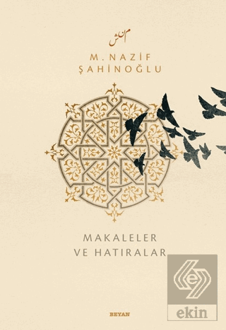 M. Nazif Şahinoğlu: Makaleler ve Hatıralar