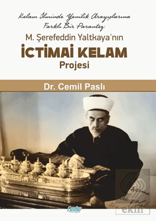 M. Şerefeddin Yaltkaya'nın İctimai Kelam Projesi