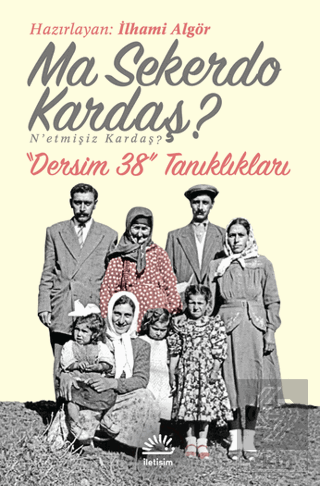 Ma Sekerdo Kardaş? N\'etmişiz Kardaş?