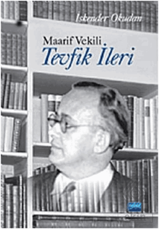 Maarif Vekili Tevfik İleri