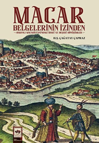 Macar Belgelerinin İzinden