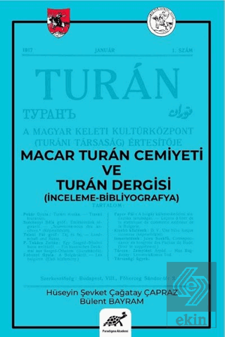 Macar Turan Cemiyeti ve Turan Dergisi (İnceleme - Bibliyografya)