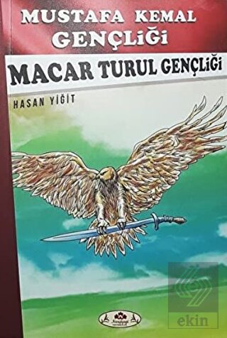 Macar Turul Gençliği - Mustafa Kemal Gençliği