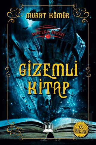 Macera Serisi 1 - Gizemli Kitap