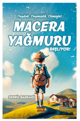 Macera Yağmuru Başlıyor