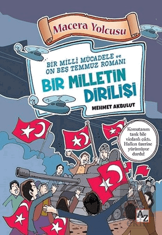 Macera Yolcusu - Bir Milletin Dirilişi