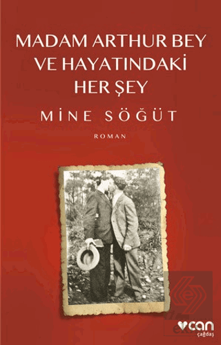 Madam Arthur Bey ve Hayatındaki Her Şey