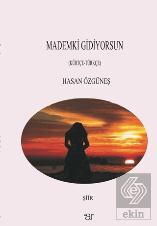 Mademki Gidiyorsun