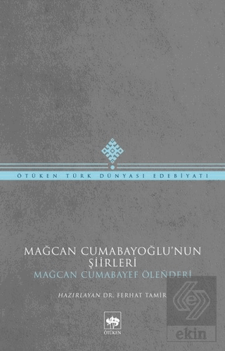 Mağcan Cumabayoğlu\'nun Şiirleri