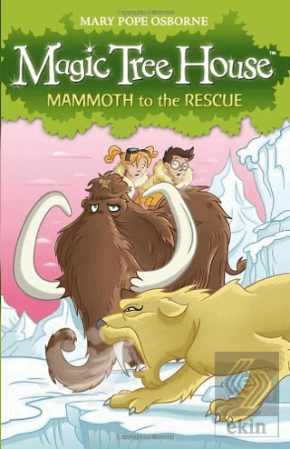 Magic Tree House 7: Mammoth to the Rescue