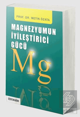 Magnezyumun İyileştirici Gücü