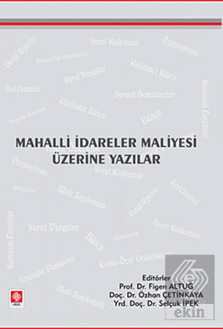 Mahalli İdareler Maliyesi Üzerine Yazılar.F.Altuğ