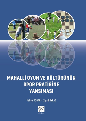 Mahalli Oyun ve Kültürünün Spor Pratiğine Yansımas