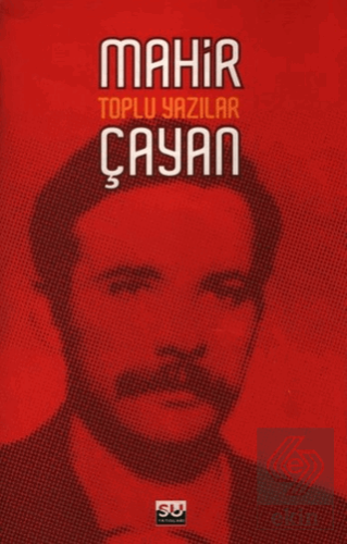 Mahir Çayan Toplu Yazılar