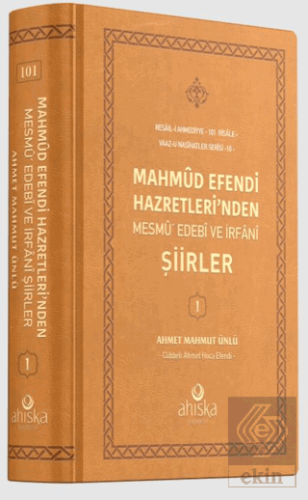 Mahmud Efendi Hazretleri'nden Mesmu Edebi ve İrfan