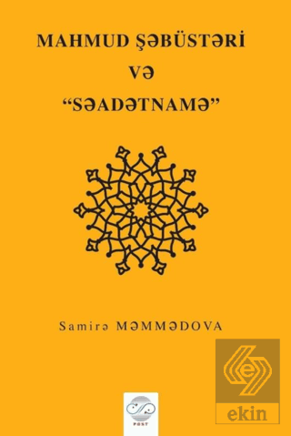 Mahmud Şebüsteri ve Saadetname