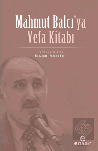 Mahmut Balcı'ya Vefa Kitabı