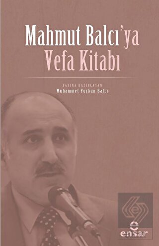 Mahmut Balcı'ya Vefa Kitabı