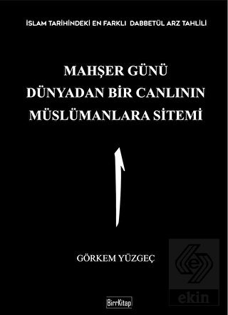 Mahşer Günü Dünyadan Bir Canlının Müslümanlara Sit