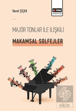 Majör Tonlar ile İlişkili Makamsal Solfejler