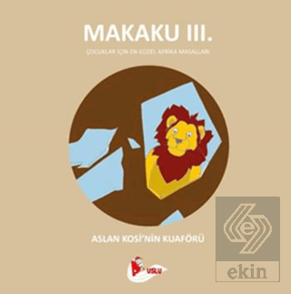 Makaku 3 - Aslan Kosi\'nin Kuaförü