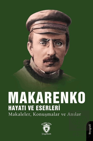 Makarenko, Hayatı ve Eserleri Makaleler, Konuşmalar ve Anılar