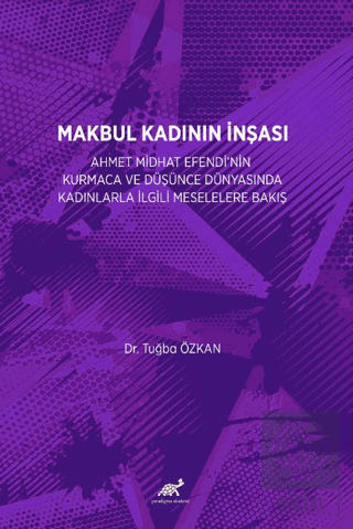 Makbul Kadının İnşası