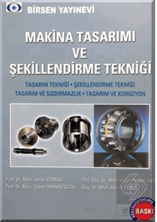 Makina Tasarımı ve Şekillendirme Tekniği