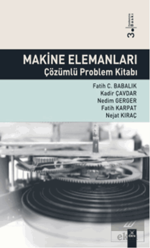 Makine Elemanları Çözümlü Problem Kitabı