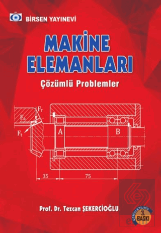 Makine Elemanları Çözümlü Problemler