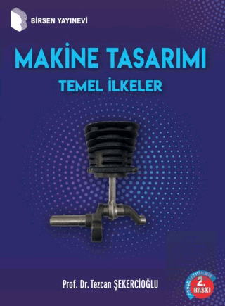 Makine Tasarımı Temel İlkeler