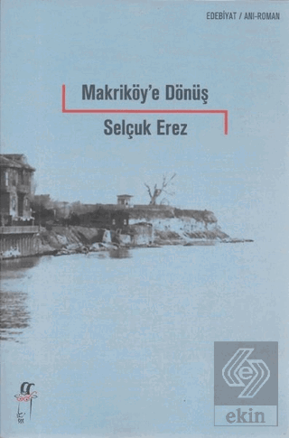 Makriköy\'e Dönüş