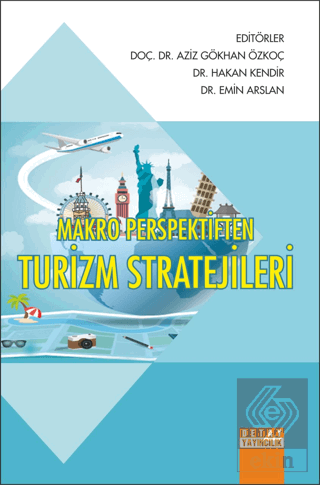 Makro Perspektiften Turizm Stratejileri