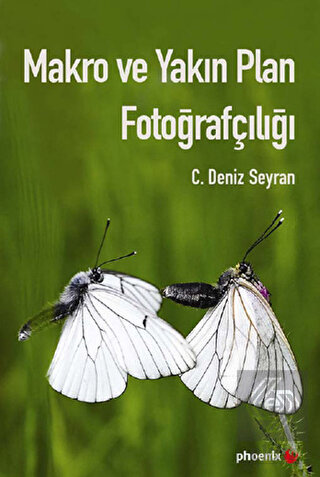 Makro ve Yakın Plan Fotoğrafçılığı