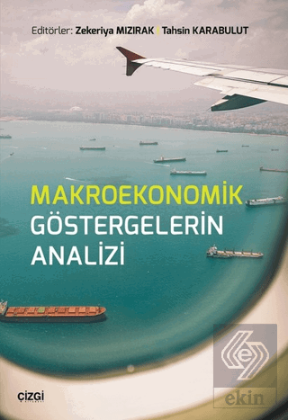 Makroekonomik Göstergelerin Analizi