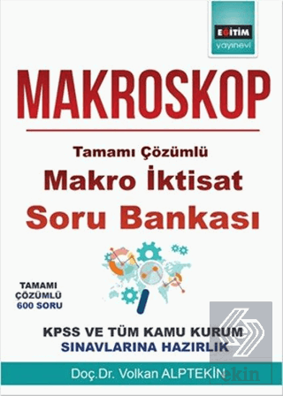 Makroskop-Tamamı Çözümlü Makro İktisat Soru Bankas