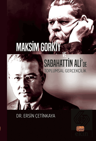 Maksim Gorkiy ve Sabahattin Ali'de Toplumsal Gerçe