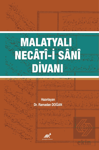 Malatyalı Necâtî-i Sânî Divanı