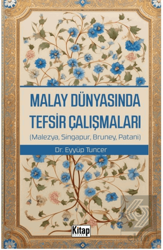 Malay Dünyasında Tefsir Çalışmaları