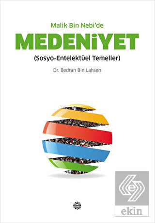 Malik Bin Nebi\'de Medeniyet