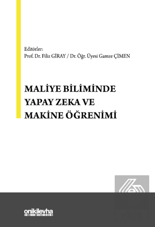 Maliye Biliminde Yapay Zeka ve Makine Öğrenimi