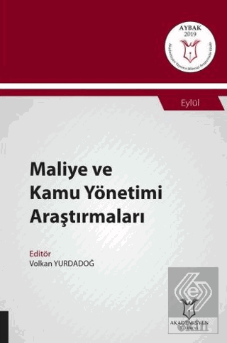 Maliye ve Kamu Yönetimi Araştırmaları (AYBAK 2019