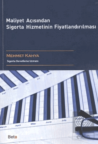 Maliyet Açısından Sigorta Hizmetinin Fiyatlandırıl