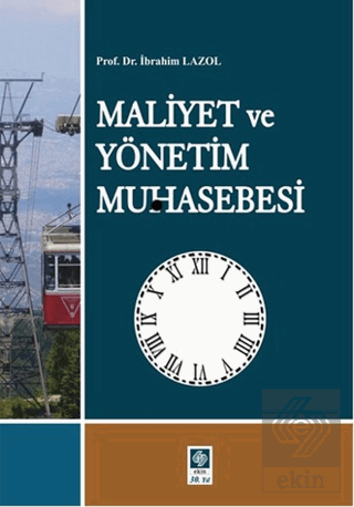 Maliyet ve Yönetim Muhasebesi İbrahim Lazol