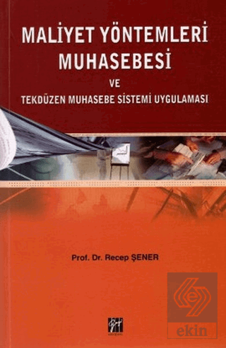 Maliyet Yöntemleri Muhasebesi ve Tekdüzen Muhasebe